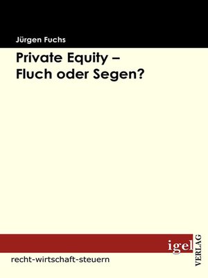 cover image of Private Equity--Fluch oder Segen?